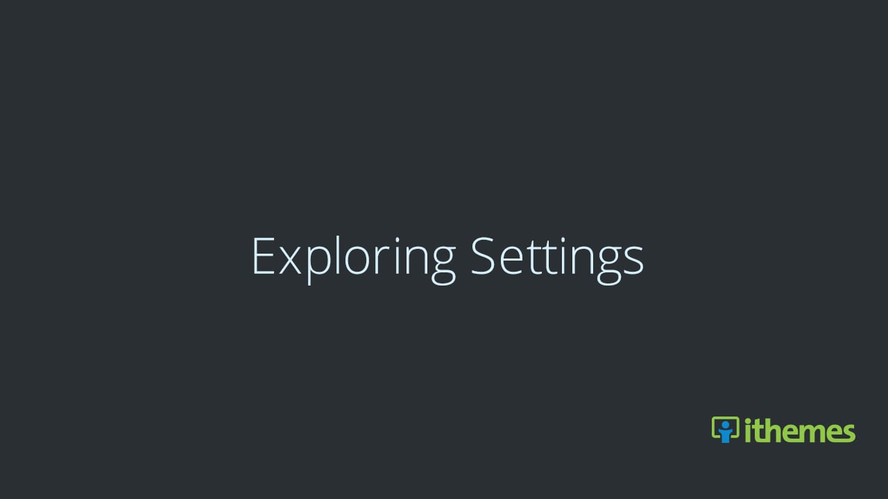 Exploring WordPress Settings