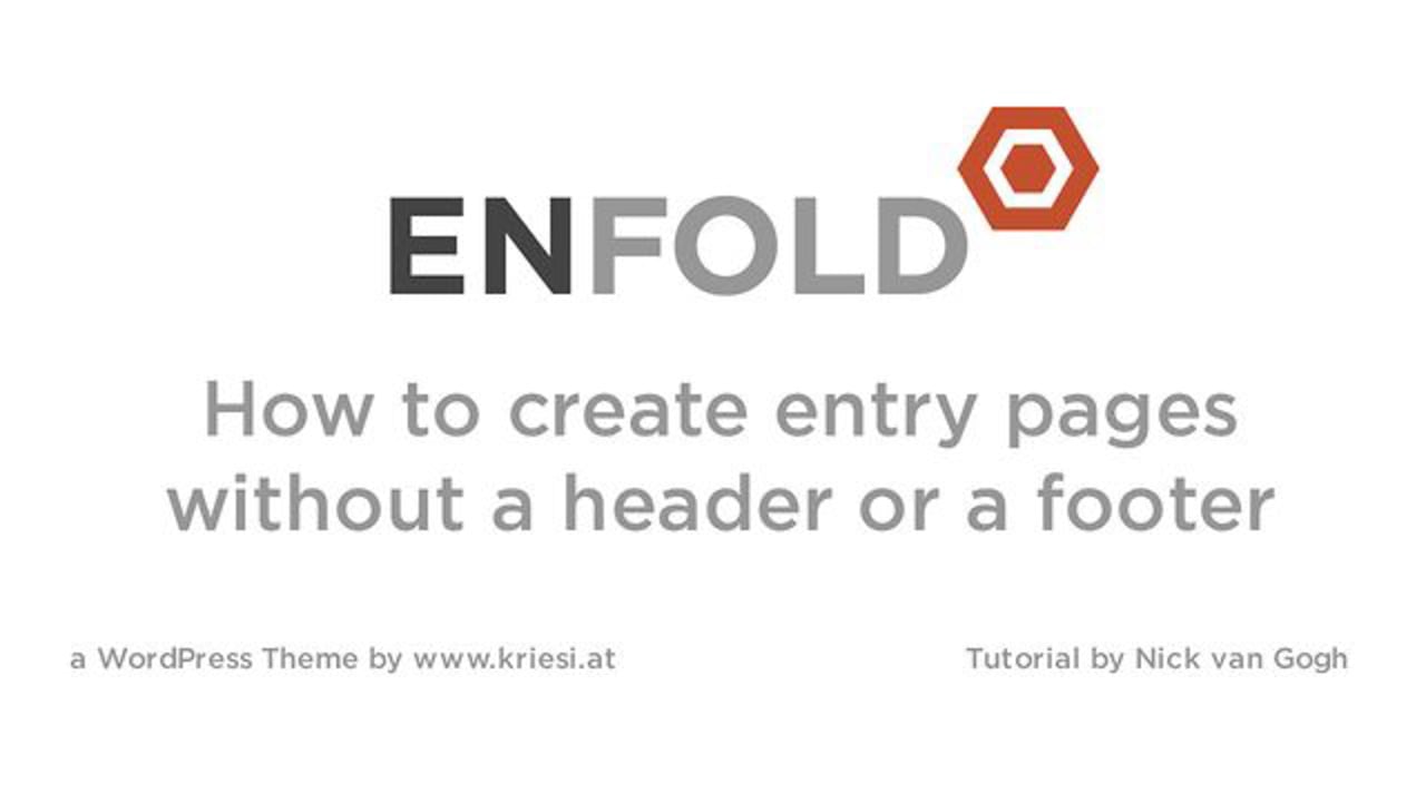 Enfold Theme Tutorial: Creating Entry Pages without a Header or a Footer