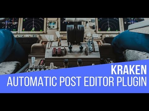 Kraken Automatic Post Editor Plugin for WordPress
