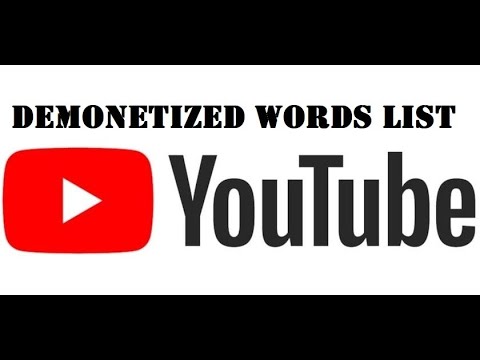 How to not get a video demonetized on YouTube? Avoid this list of words!