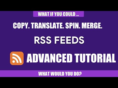 RSS Transmute Feed Editor and Republisher – Advanced Feature Explanation Tutorial