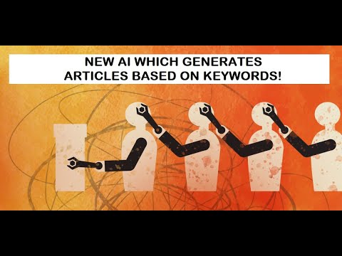 Check this AI that Generates Articles Based on Keywords