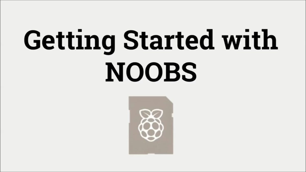 Getting started with NOOBS