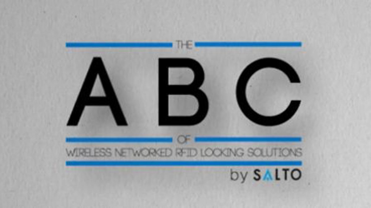 The ABC of Wireless networked RFID locking solutions by SALTO