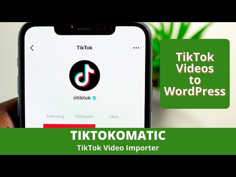 TikTokomatic – TikTok Video Importer Plugin for WordPress
