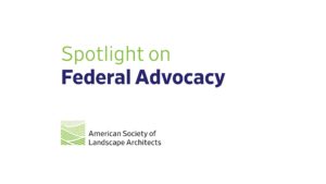 Spotlight on Federal Advocacy