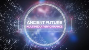 Ancient Future: Seeds of a New Civilization