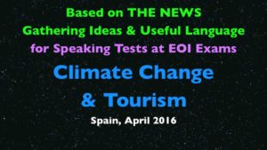 EOI Speaking Tests: Climate Change & Tourism