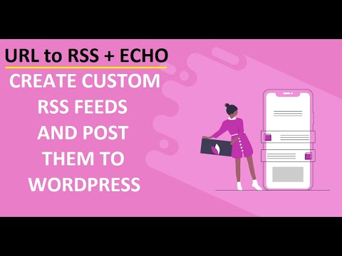 How to combine the Echo RSS plugin with the URL to RSS plugin – create and post custom RSS feeds