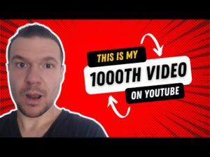 This Is My 1000th Video Uploaded to YouTube! [In 5 Years]