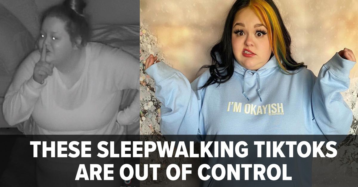 This TikToker Turned Her Sleepwalking “Issue” Into A Viral Series & It’s SO GOOD I *Almost* Can’t Believe It Isn’t Scripted