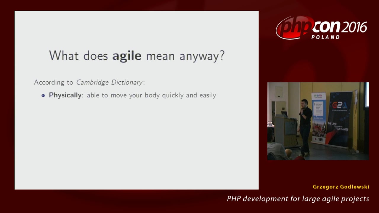 Grzegorz Godlewski: PHP development for large agile projects