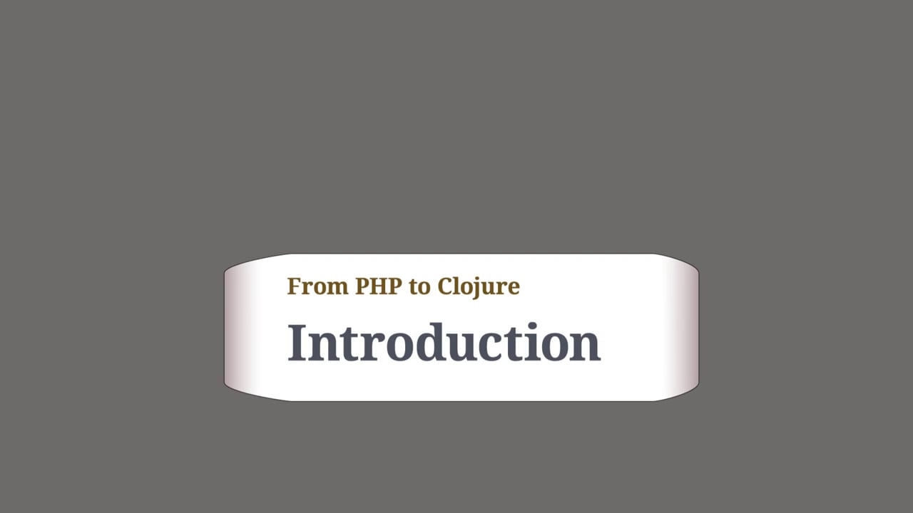 Introducing Clojure for PHP developers