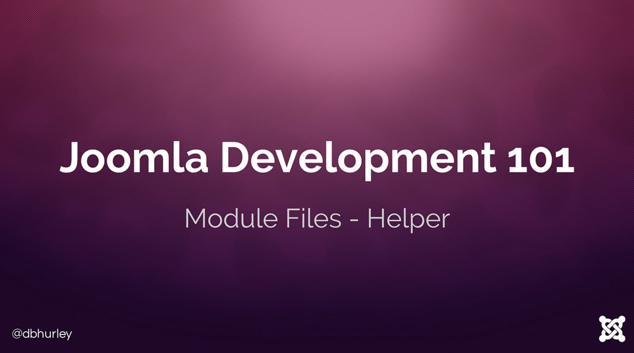 Joomla Development 101: Lesson 14