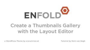 Enfold Theme Tutorial: How to make a Thumbnail Gallery with Layout Builder