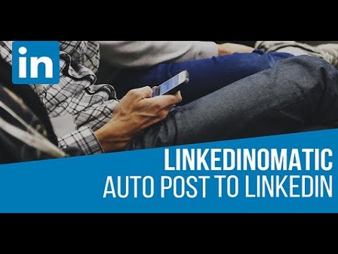 Linkedinomatic v2 API update – post automatically to your LinkedIn profile