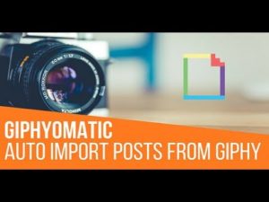 Giphyomatic Automatic Post Generator Plugin for WordPress