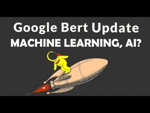 BERT Google Algorithm update: the focus changes from keywords to topics! Machine learning & AI