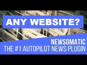 Newsomatic: How to import content from any website that is listed by NewsAPI?
