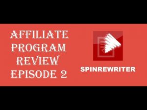 Affiliate Program Review Episode 2: “SpinRewriter”