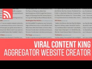 Viral Content King – RSS Feed Aggregator WordPress Plugin Tutorial