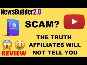 NewsBuilder 2.0 Review – Is it a scam? What affiliates will not tell you! The truth behind it!