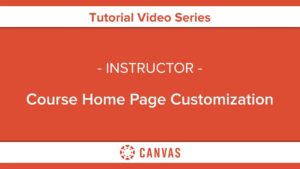 308 – Course Home Page Customization