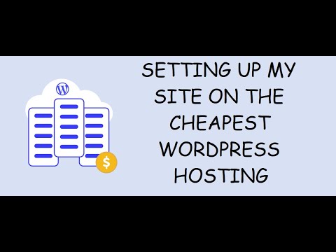 Setting up my site on the cheapest WordPress hosting ever found (payed 2$ for 3 years)