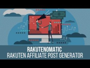 Rakutenomatic – Rakuten Affiliate Automatic Post Generator Plugin for WordPress