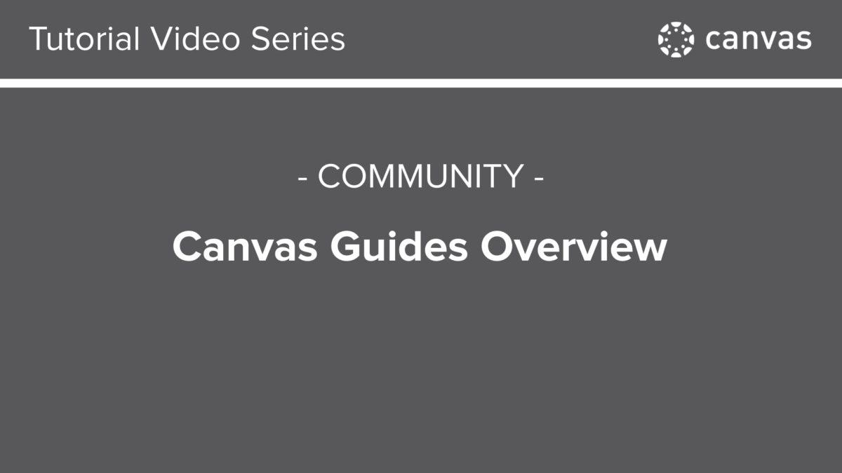 714 – Canvas Guides Overview