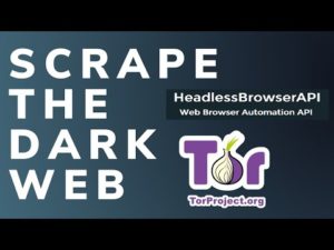 Dark Web scraping using HeadlessBrowserAPI (Tor endpoint)