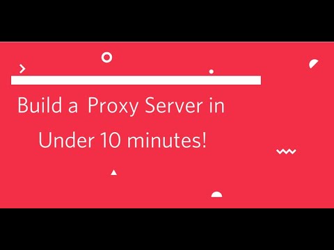 How to Setup And Create Your Own Proxy Server for Free in Under 10 minutes?