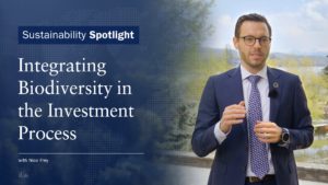 Sustainability Spotlight | Integrating Biodiversity in the Investment Process