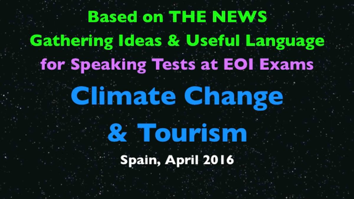 EOI Speaking Tests: Climate Change & Tourism