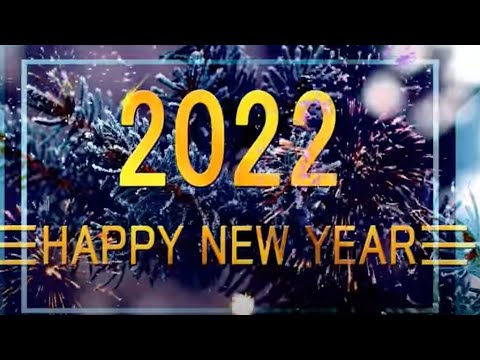 🆕🔥 Happy New Year 2022! 🔥🆕
