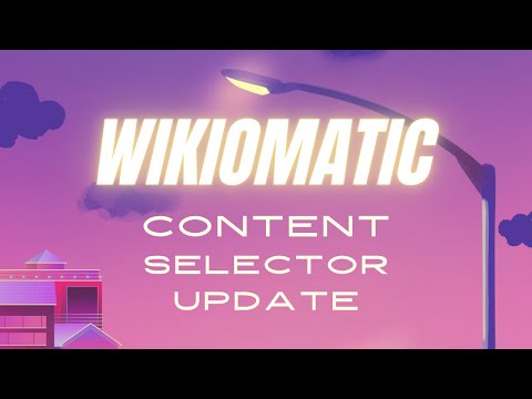 wikiomatic content selector update