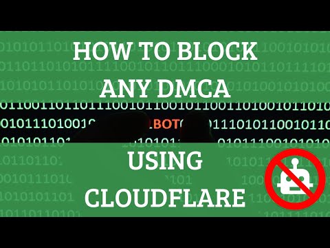 How To block DMCA Bots from accessing your site, using CloudFlare Firewall Rules