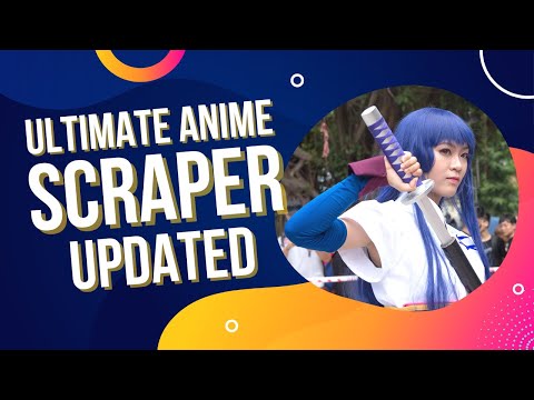 Ultimate Anime Scraper Plugin Updated – Working Again!