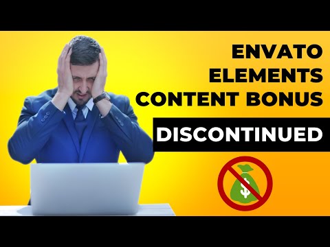 What is Envato Elements Content Bonus and why it will be discontinued from August 2022?