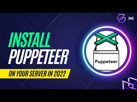 How to Install Puppeteer on Your (DigitalOcean) Server in 2022