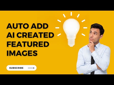 How to Automatically Add AI Generated Featured Images to Posts in WordPress? [Aiomatic Tutorial]