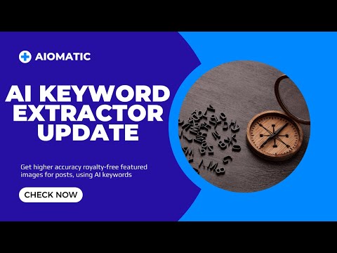 Aiomatic update: Royalty Free Image Accuracy Improved Using AI Generated Keywords