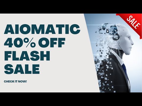 🔥 Aiomatic Flash Sale! 40% Discount Until 12/02/2023! ⏰