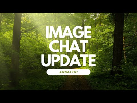 Aiomatic update: Image Chat Feature