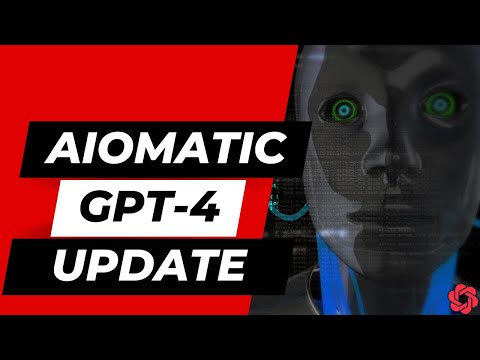 Aiomatic Update GPT-4 API Support Added