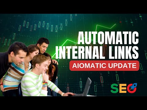 Revolutionize Your SEO: Aiomatic’s Auto-Linking for Seamless Internal Connections on Your Website