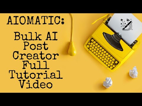 Bulk AI Post Creator Full Tutorial Video