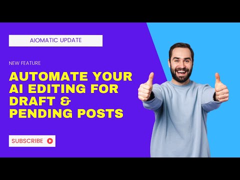 Automatically Edit Draft or Pending Posts Using AI with Aiomatic [Update]