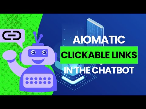 Aiomatic New Feature: Chatbot Unleashed with Clickable Links!