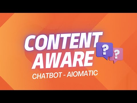 Aiomatic: AI Chatbot Now User And Content Aware, Also In The First Message It Automatically Sends